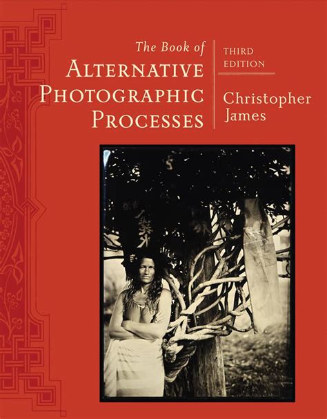 🎁 Free Download The Book of Alternative Photographic Processes