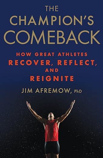 💎 Free Read The Champion's Comeback: How Great Athletes Recover, Reflect, and Re-Ignite