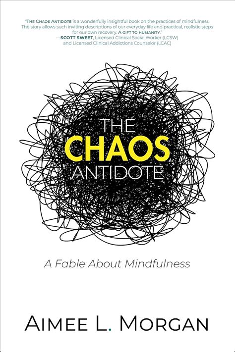 🔥 Free Read The Chaos Antidote: A Fable About Mindfulness