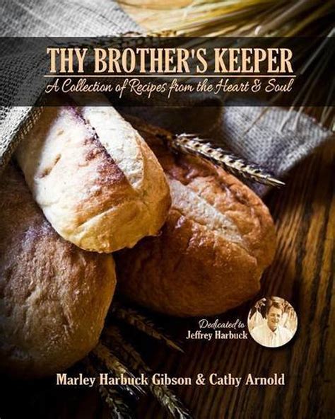 ▶️ Pdf Download Thy Brother's Keeper: A Collection of Recipes from the Heart and Soul