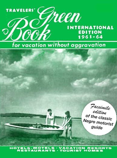 ▶️ Download Link Travelers' Green Book: 1963-1964 International Edition (facsimile)