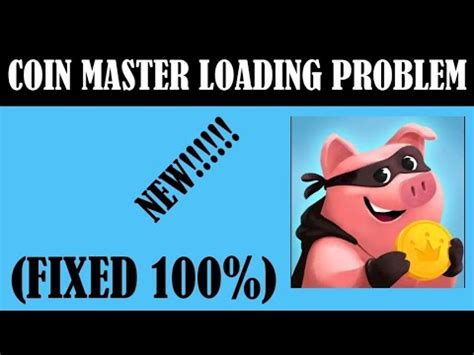 Adiţional Method coin master loading problem