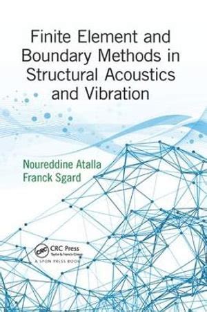 🤑 Free Reading finite element and boundary methods in structural acoustics and vibration