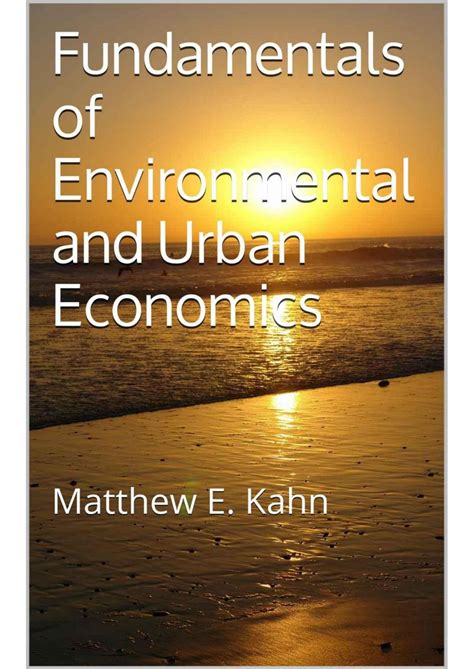 ◀️ Reading Pdf fundamentals of environmental and urban economics matthew e kahn