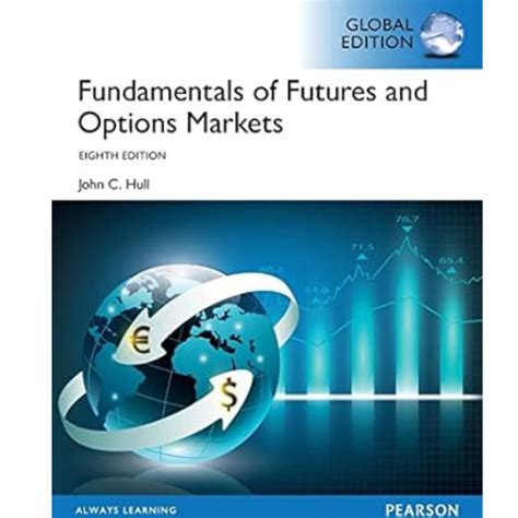 ◀️ Read Ebook fundamentals of futures options markets 6th edition john hull
