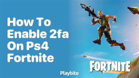 Cel mai bun Method how to enable 2fa on fortnite ps4 video