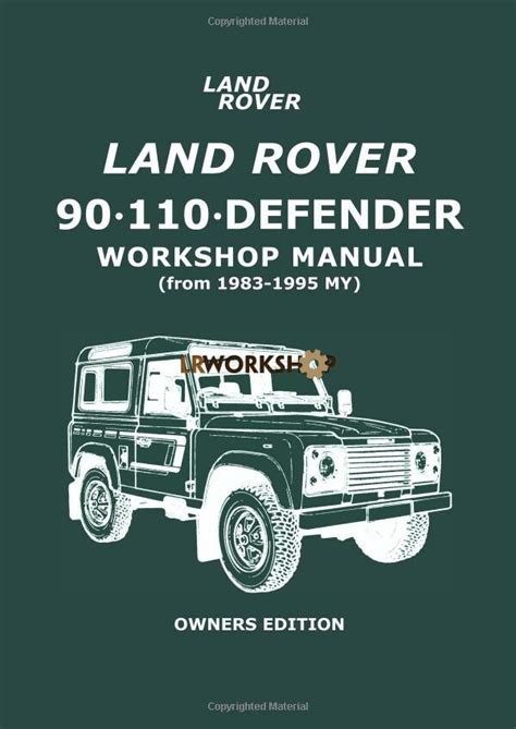 Free Read land rover 90 110 1983 1990 repair service manual Paperback