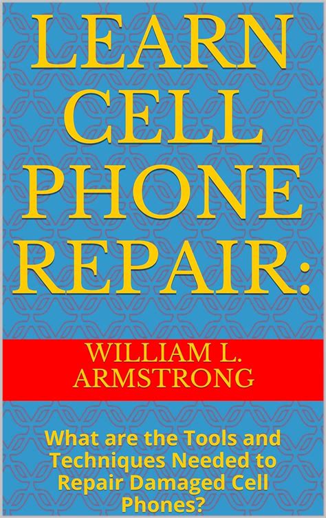 💎 Download Link learn cell phone repair what are the tools and techniques needed to repair damaged cell phones