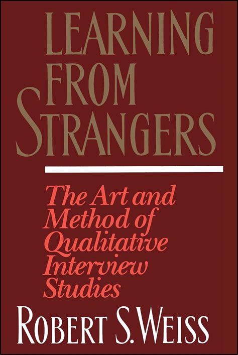 ◀️ Download Ebook learning from strangers the art and method of qualitative interview studies