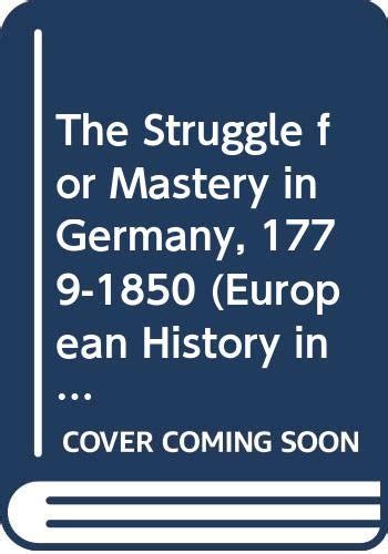 🎁 Read Ebook the struggle for mastery in germany 1779 1850